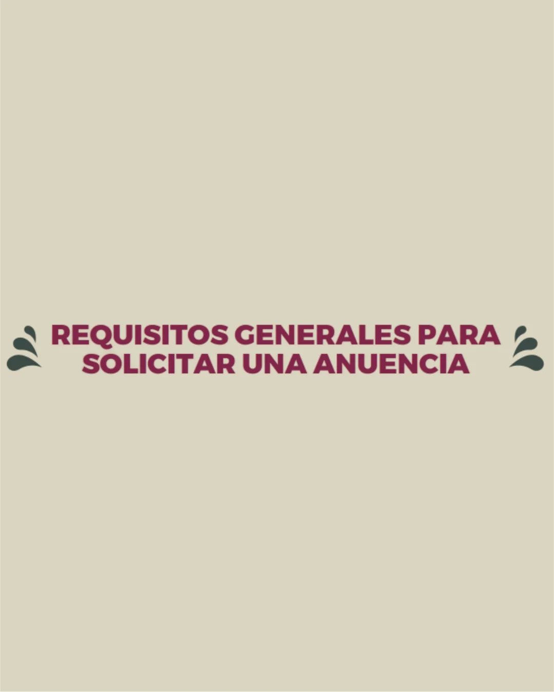 Requisitos Generales para Solicitar una Anuencia